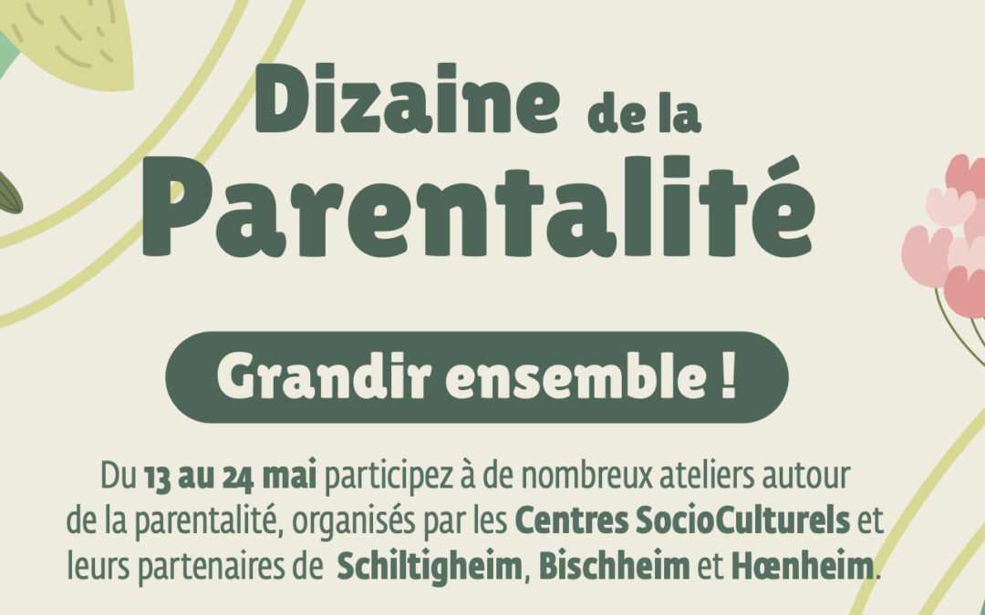 🚸 Dizaine de la parentalité 🚸